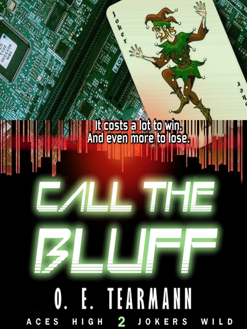 Title details for Call the Bluff by O. E. Tearmann - Wait list